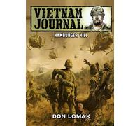 Vietnam Journal - Hamburger Hill