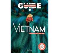 Vietnam: Le voyage qu'il vous pho