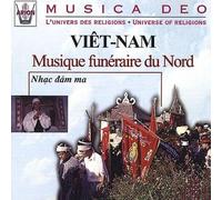 Vietnam - Musique Funeraire Du Nord