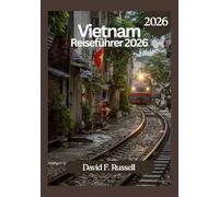 Vietnam Reiseführer 2026