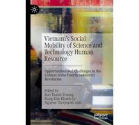 Vietnam’s Social Mobility of Science and Technology Human Resource: Opportunities and Challenges in the Context of the Fourth Industrial Revolution