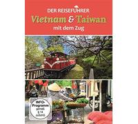 Vietnam & Taiwan - Der Reiseführer