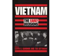 Vietnam: The Early Decisions