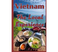 Vietnam: The Local Experience