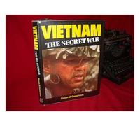 Vietnam : the Secret War / Kevin M. Generous