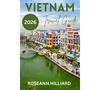 Vietnam Travel Guide 2026