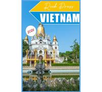 Vietnam Travel Guide 2026: Inspired by Rand McNally