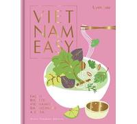 Vietnameasy. Facili ricette vietnamite da cucinare a casa