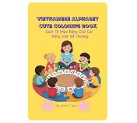 Vietnamese Alphabet Cute Coloring Book: Sách Tô Màu Bảng Chữ Cái Tiếng Việt Dễ Thương