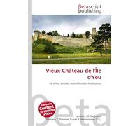 Vieux-Château de l'Île d'Yeu: Île d'Yeu, Vendée, Robert Knolles, Renaissance