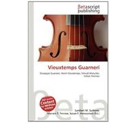 Vieuxtemps Guarneri: Giuseppe Guarneri, Henri Vieuxtemps, Yehudi Menuhin, Itzhak Perlman