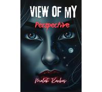View Of My Perspective: A Collection of Horror