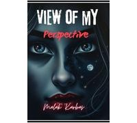 View Of My Perspective: A Collection of Horror