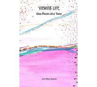 Viewing Life, One Poem at a Time