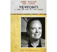 Viewpoints. Il libro dei punti di vista scenici