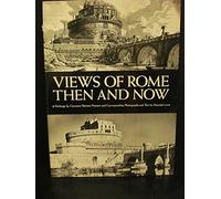 Views of Rome, Then and Now