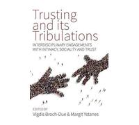 Vigdis Broch-Due Trusting and its Tribulations (Copertina rigida)