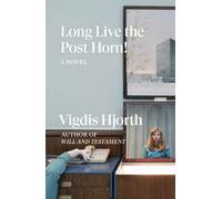 Vigdis Hjorth Long Live the Post Horn (Tascabile) Verso Fiction