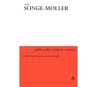 Vigdis Songe-Møller Philosophy Without Women (Tascabile)