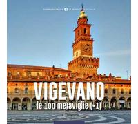 Vigevano, le 100 meraviglie (+1)