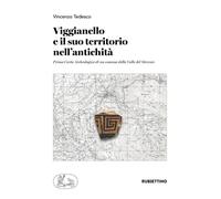 Viggianello e il suo territorio nell'antichità. Prima carta arche