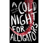 Viggy Parr Hampton A Cold Night for Alligators (Tascabile)