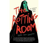 Viggy Parr Hampton The Rotting Room (Tascabile)