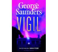 Vigil: George Saunders