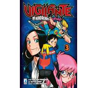 Vigilante. My Hero Academia illegals (Vol. 3)