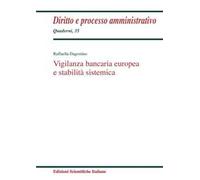 Vigilanza bancaria europea e stabilità sistemica