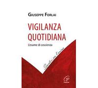 Vigilanza quotidiana. L’esame di coscienza