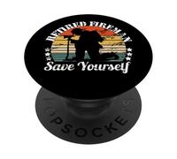 Vigile del fuoco in pensione Salva te stesso Vigile del fuoco in pensione PopSockets PopGrip Adesivo