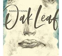 Vignal Raoul - Oak Leaf