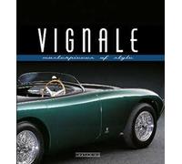 Vignale. Masterpieces of style