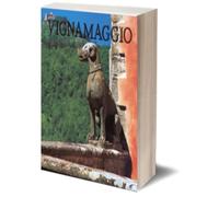 Vignamaggio di No Author Assigned To This Book, Iacobelli Editore