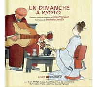 Vigneault, Gilles - Un Dimanche A Kyoto