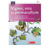 Vignes, vins et permaculture
