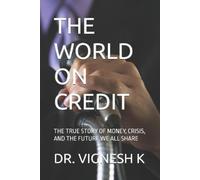 Vignesh K The World on Credit (Tascabile)
