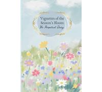 Vignettes of The Season Bloom: SIlverspoon Scribbles Bespoke Journal with 300 Pages(6 by 9 inch)
