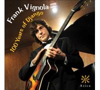 Vignola, Frank - 100 Years Of Django