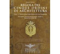 Vignola - Regola dei Cinque Ordini di Architettura 1562 1736 Facsimile...