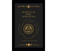 Viivekk Seetharaaman Secrets of Vedic Astrology (Tascabile)