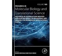 Vijai Singh Advances in Aggregation Induced Emission Material (Copertina rigida)