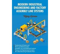 Vijay Gurav Modern Industrial Engineering and Factory Assembly Line (Tascabile)