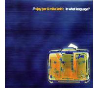 Vijay Iyer In What Language? (CD) Album