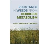 Vijay K. Nandul Resistance in Weeds from Herbicide Metabolis (Copertina rigida)