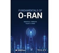Vijay K. Shah Nishith D. Tripathi Fundamentals of O-RAN (Copertina rigida)