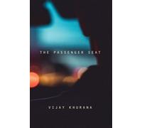 Vijay Khurana The Passenger Seat (Tascabile)