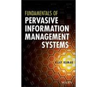 Vijay Kumar Fundamentals of Pervasive Information Management (Copertina rigida)