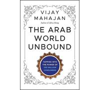 Vijay Mahajan The Arab World Unbound (Copertina rigida)
